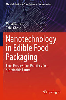 Couverture cartonnée Nanotechnology in Edible Food Packaging de Tabli Ghosh, Vimal Katiyar