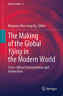 Livre Relié The Making of the Global Yijing in the Modern World de 