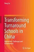 E-Book (pdf) Transforming Turnaround Schools in China von Peng Liu