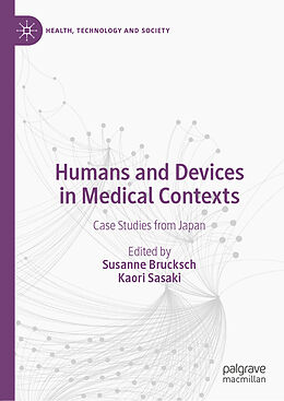 Livre Relié Humans and Devices in Medical Contexts de 