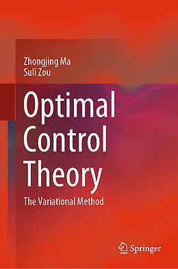 E-Book (pdf) Optimal Control Theory von Zhongjing Ma, Suli Zou