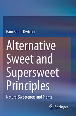 Kartonierter Einband Alternative Sweet and Supersweet Principles von Ram Snehi Dwivedi