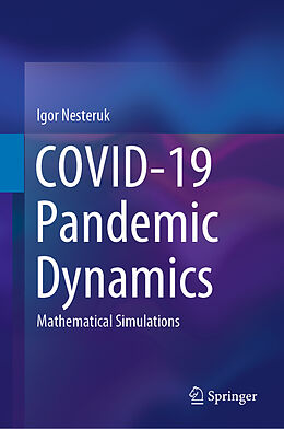 Livre Relié COVID-19 Pandemic Dynamics de Igor Nesteruk