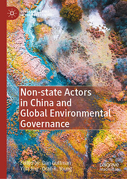 Fester Einband Non-state Actors in China and Global Environmental Governance von 