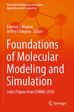 Couverture cartonnée Foundations of Molecular Modeling and Simulation de 