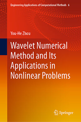 Livre Relié Wavelet Numerical Method and Its Applications in Nonlinear Problems de You-He Zhou