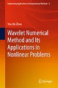 E-Book (pdf) Wavelet Numerical Method and Its Applications in Nonlinear Problems von You-He Zhou