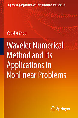 Couverture cartonnée Wavelet Numerical Method and Its Applications in Nonlinear Problems de You-He Zhou