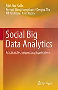 E-Book (pdf) Social Big Data Analytics von Bilal Abu-Salih, Pornpit Wongthongtham, Dengya Zhu