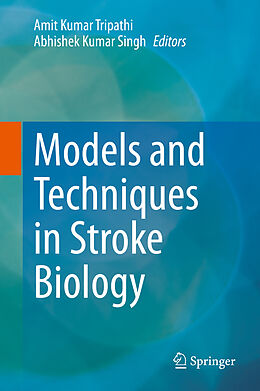 Livre Relié Models and Techniques in Stroke Biology de 