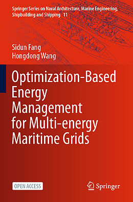 Couverture cartonnée Optimization-Based Energy Management for Multi-energy Maritime Grids de Hongdong Wang, Sidun Fang