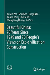 eBook (pdf) Beautiful China: 70 Years Since 1949 and 70 People's Views on Eco-civilization Construction de 