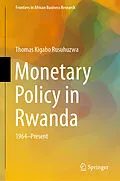 E-Book (pdf) Monetary Policy in Rwanda von Thomas Kigabo Rusuhuzwa