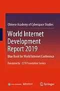 E-Book (pdf) World Internet Development Report 2019 von Chinese Academy of Cyberspace Studies