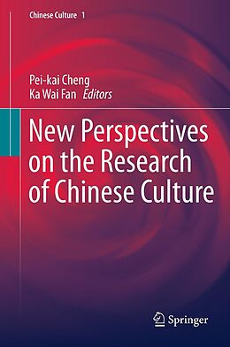 eBook (pdf) New Perspectives on the Research of Chinese Culture de Pei-kai Cheng, Ka Wai Fan