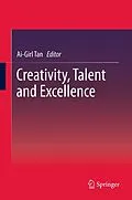E-Book (pdf) Creativity, Talent and Excellence von Ai-Girl Tan