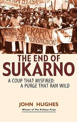 E-Book (epub) End of Sukarno:A Coup That Misfired von John Huges