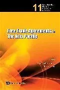 Fester Einband Free Trade Agreements In The Asia Pacific von Findlay Christopher
