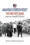 E-Book (pdf) Malaysia's Foreign Policy, the First Fifty Years von Johan Saravanamuttu