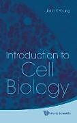 Fester Einband Introduction to Cell Biology von John K. Young