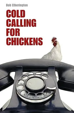 E-Book (epub) Cold Calling for Chickens von Bob Etherington