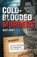E-Book (epub) Cold Blooded Murders von Alex Josey