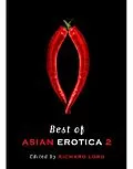 E-Book (epub) Best of Asian Erotica von Lee Yew Moon, John Burdett, O Thiam Chin