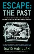 E-Book (epub) Escape: The Past von David Mcmillan