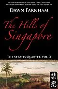 E-Book (epub) Hills of Singapore von Dawn Farnham