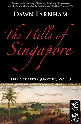 E-Book (epub) Hills of Singapore von Dawn Farnham