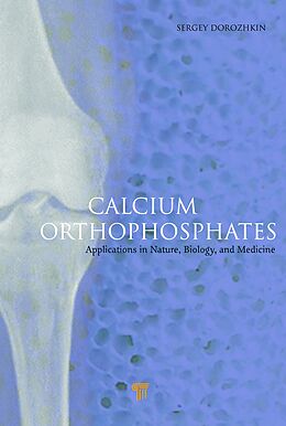 E-Book (pdf) Calcium Orthophosphates von Sergey V. Dorozhkin