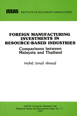 eBook (pdf) Foreign Manufacturing Investments in Resource-Based Industries de Md. Ismail