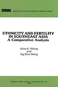 E-Book (pdf) Ethnicity and Fertility in Southeast Asia von Aline K. Wong, Shui Meng Ng