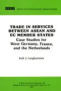 E-Book (pdf) Trade in Services between ASEAN and EC Member States von Rolf J. Langhammer