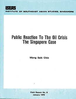 eBook (pdf) Public Reaction to the Oil Crisis de Wong Saik Chin