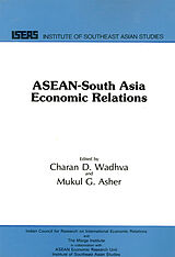 eBook (pdf) ASEAN-South Asia Economic Relations de Charan D. Wadhva, Mukul G. Asher