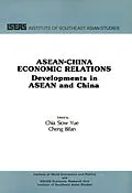 E-Book (pdf) ASEAN-China Economic Relations von Siow Yue Chia, Bi Fan Cheng
