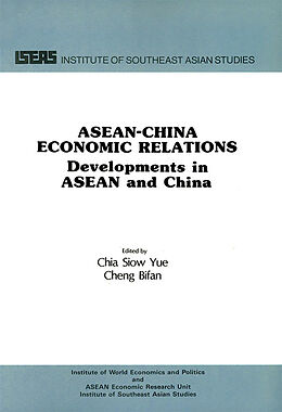 eBook (pdf) ASEAN-China Economic Relations de Siow Yue Chia, Bi Fan Cheng