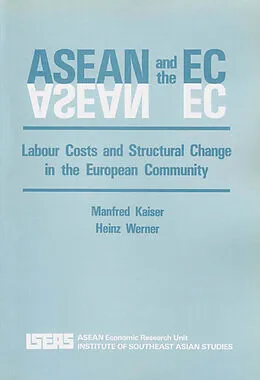 E-Book (pdf) ASEAN and the EC von Manfred Kaiser, Heinz Werner Frings