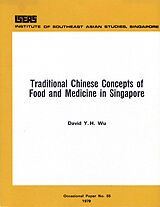eBook (pdf) Traditional Chinese Concepts of Food and Medicine in Singapore de David Y. H. Wu