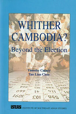 E-Book (pdf) Whither Cambodia? von Timothy Carney, Tan Lian Choo