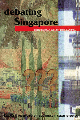 eBook (pdf) Debating Singapore de Derek da Cunha