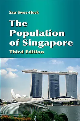 E-Book (pdf) The Population of Singapore (Third Edition) von Saw Swee-Hock