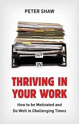 E-Book (epub) Thriving in Your Work von Peter Shaw