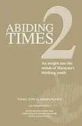 E-Book (epub) Abiding Times 2 von Tunku Zain Al-'Abidin Muhriz