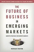 E-Book (epub) Future of Business in Emerging Markets von Nenad Pacek
