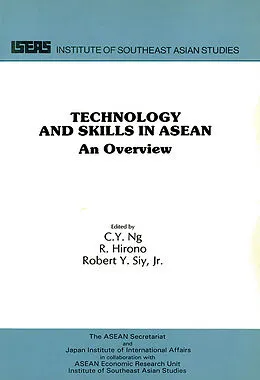 E-Book (pdf) Technology and Skills in ASEAN von C. Y. Ng, R. Hirono, Robert Y. Siy Jr