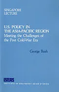E-Book (pdf) U.S Policy in the Asia-Pacific Region von George Bush