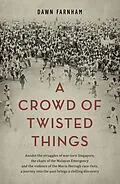 E-Book (epub) Crowd of Twisted Things von Dawn Farnham