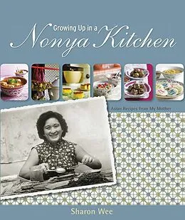 E-Book (epub) Growing Up in a Nyonya Kitchen von Sharon Wee